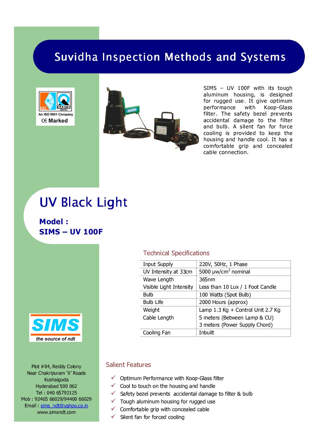 SIMS UV Black Light -100F